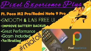 Bootloader Unlock + Flash Pixel Experience Plus Custom Rom for Poco M2 Pro/miatoll/Redmi Note 9 Pro