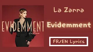 La Zarra - Evidemment (Obviously) (French/English Lyrics/Paroles)