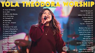 Yola Theodora and Praise Songs Playlist | Yola Theodora's Best Worship and Praise Songs