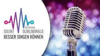 Besser singen können ► Silent Subliminals ► Singen lernen