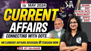 Current Affairs Today | 13 May Current Affairs 2024 | Daily Current Affairs | Banking Wallah