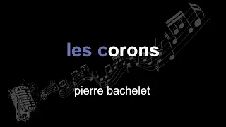 pierre bachelet | les corons | lyrics | paroles | letra |