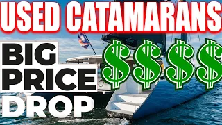 Used CATAMARANS, HUGE PRICE DROPS