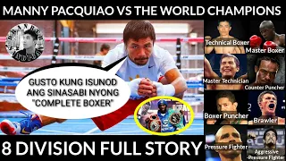 Manny Pacquiao vs The World Champions at naging 8 division