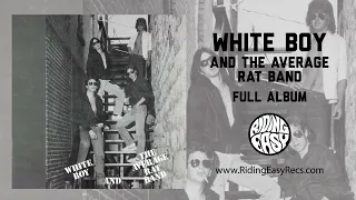 White Boy and The Average Rat Band (FULL LP)