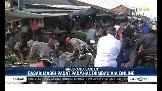 PSBB Hari Pertama, Pasar di Kota Tangerang Masih Ramai