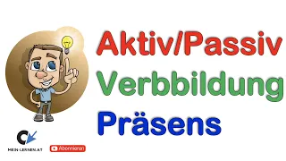 Aktiv und 2 Passivformen Verbbildung im Präsens