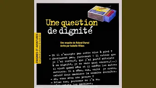 Enigmes et aventures : « Une question de dignité » (Les pièces policières du lundi soir) -...