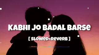 Kabhi jo badal barse, short video