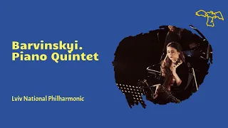 Василь Барвінський. Фортепіанний квінтет / Vasyl Barvinskyi. Piano Quintet