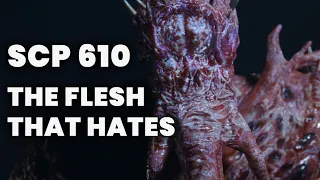 The Flesh That Hates | SCP 610 Footage