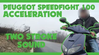 Peugeot SpeedFight 100cc ACCELERATION *pure 2t sound*
