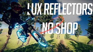 Lux Reflectors and There is No Shop in Descenders