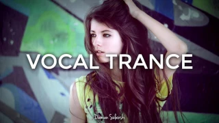 ♫ Amazing Emotional Vocal Trance Mix 2017 ♫ | 66
