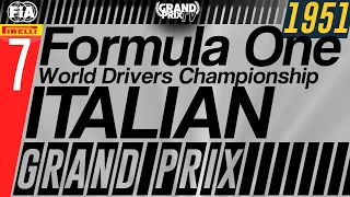 The History of Formula One: 1951 - Italian Grand Prix (7/8)