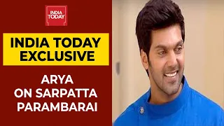 Arya Reveals The Experience Of Working With Pa Ranjith For Sarpatta Parambarai