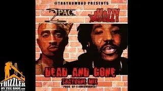 Mozzy x 2Pac - Dead And Gone [Trayvone Remix] [Prod. JuneOnnaBeat] [Thizzler.com]