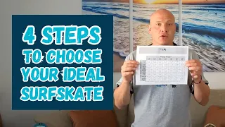 4 Simple Steps for Choosing Your Ideal Surfskate