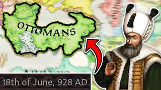 I formed the OTTOMAN EMPIRE 400 years early...