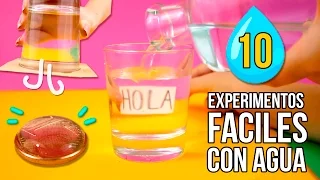 10 EXPERIMENTOS FACILES con AGUA que puedes hacer EN CASA 🌂 * EXPERIMENTOS CASEROS para NIÑOS