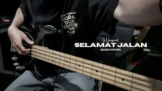 Tipe X - Selamat Jalan [ Bass Cover ] #058