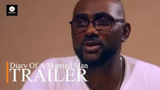 Diary Of A Married Man | Trailer | EbonyLife TV