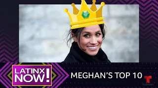 10 things that make Meghan Markle a total queen | Latinx Now! | Telemundo English