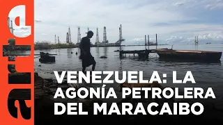 Venezuela: la agonía del lago Maracaibo | ARTE.tv Documentales