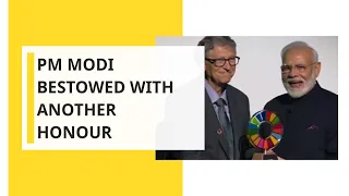 PM Modi honoured by Gates Foundation for 'Swachh Bharat' campaign, dedicates award to Indians