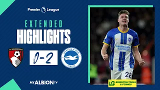 Extended PL Highlights: Bournemouth 0 Albion 2