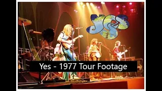 Yes - 1977 Tour Footage