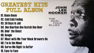 John Lee Hooker - King of Boogie | Greatest Hits - Full Album | Classical Blues Music