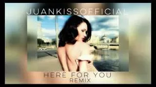 Kygo - Here For You Juankiss/Remix - Audio