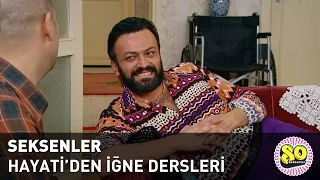 Hayati'den İğne Dersleri (Seksenler 166. Bölüm)