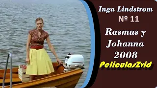 033 Inga Lindstrom # 11 Rasmus y Johanna 2008. Películas Románticas Completas en Español