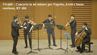 Vivaldi - Bassoon Concerto in e minor, RV 484 - Seungjoon Lee