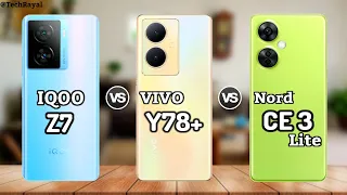 IQOO Z7 5g vs Vivo Y78 Plus vs OnePlus Nord CE 3 Lite 5g  || Price | Camera Test