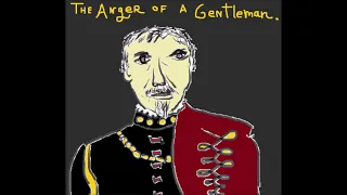 The wise man's fear. The anger of a gentleman.