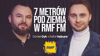 Rafał Gębura: Montowałem i płakałem... co jeszcze mam Ci powiedzieć? | 7 metrów pod ziemią w RMF FM