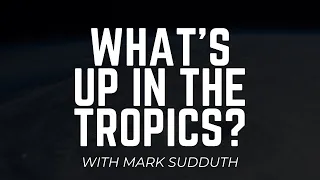 What's Up in the Tropics with Mark Sudduth - July 14, 2022