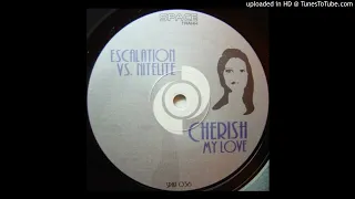 Escalation Vs. Nitelite - Cherish My Love (Club Mix) 2002