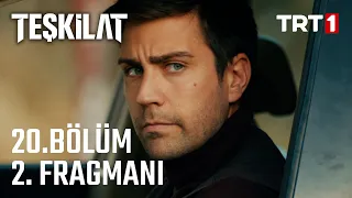 Teşkilat 20. Bölüm 2. Fragmanı