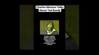 Charles Manson Talks About Ted Bundy #truecrime #crime #shorts