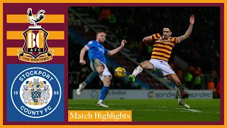 MATCH HIGHLIGHTS: Bradford City v Stockport County