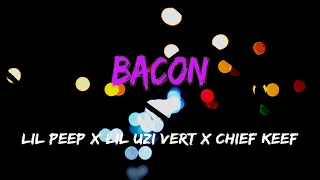 Lil Peep🐥✨ x Lil Uzi Vert x Chief keef - Bacon | [ Lyrics ] (miro edit) #miroedit #viral #lilpeep