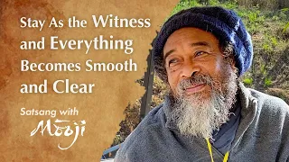 Stay As the Witness and Everything Becomes Smooth and Clear