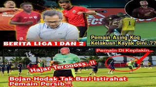 PEMAIN PERSIB TAK DI BERI LIBUR😱TINGKAH BURUK PEMAIN ASING🔥BERITA LIGA 1 DAN 2