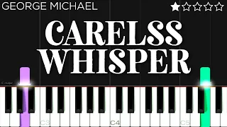 George Michael - Careless Whisper | EASY Piano Tutorial