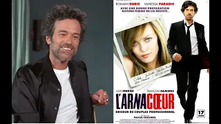 L' Arnacoeur 2 ? Romain Duris, comment l'Arnacoeur a changé sa vie