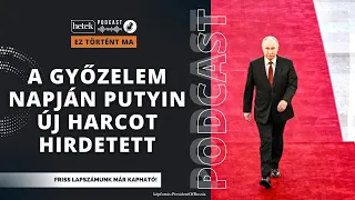 Putyin a Győzelem Napján új hadjáratot hirdetett Oroszország védelmében